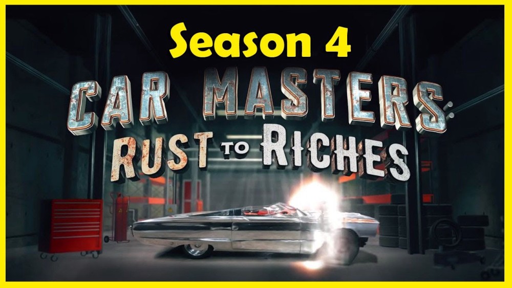 Bậc Thầy Xe Hơi: Từ Đồng Nát Đến Giàu Sang (Phần 4) - Car Masters: Rust To Riches (Season 4)