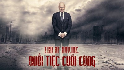 Buổi Tiệc Cuối Cùng End Of Days