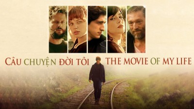 Câu Chuyện Đời Tôi - The Movie Of My Life