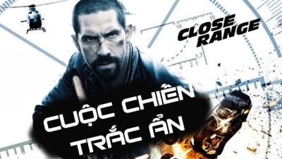 Cuộc Chiến Trắc Ẩn Close Range