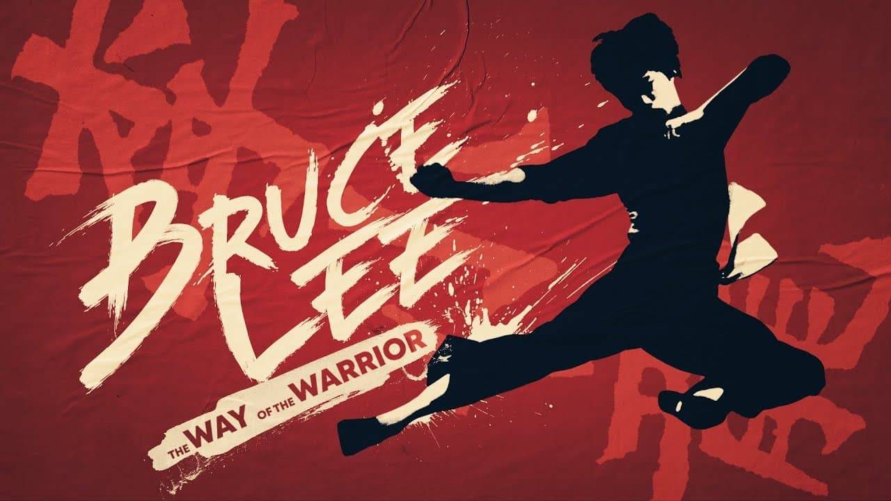 Huyền Thoại Lý Tiểu Long Bruce Lee: The Way Of The Warrior