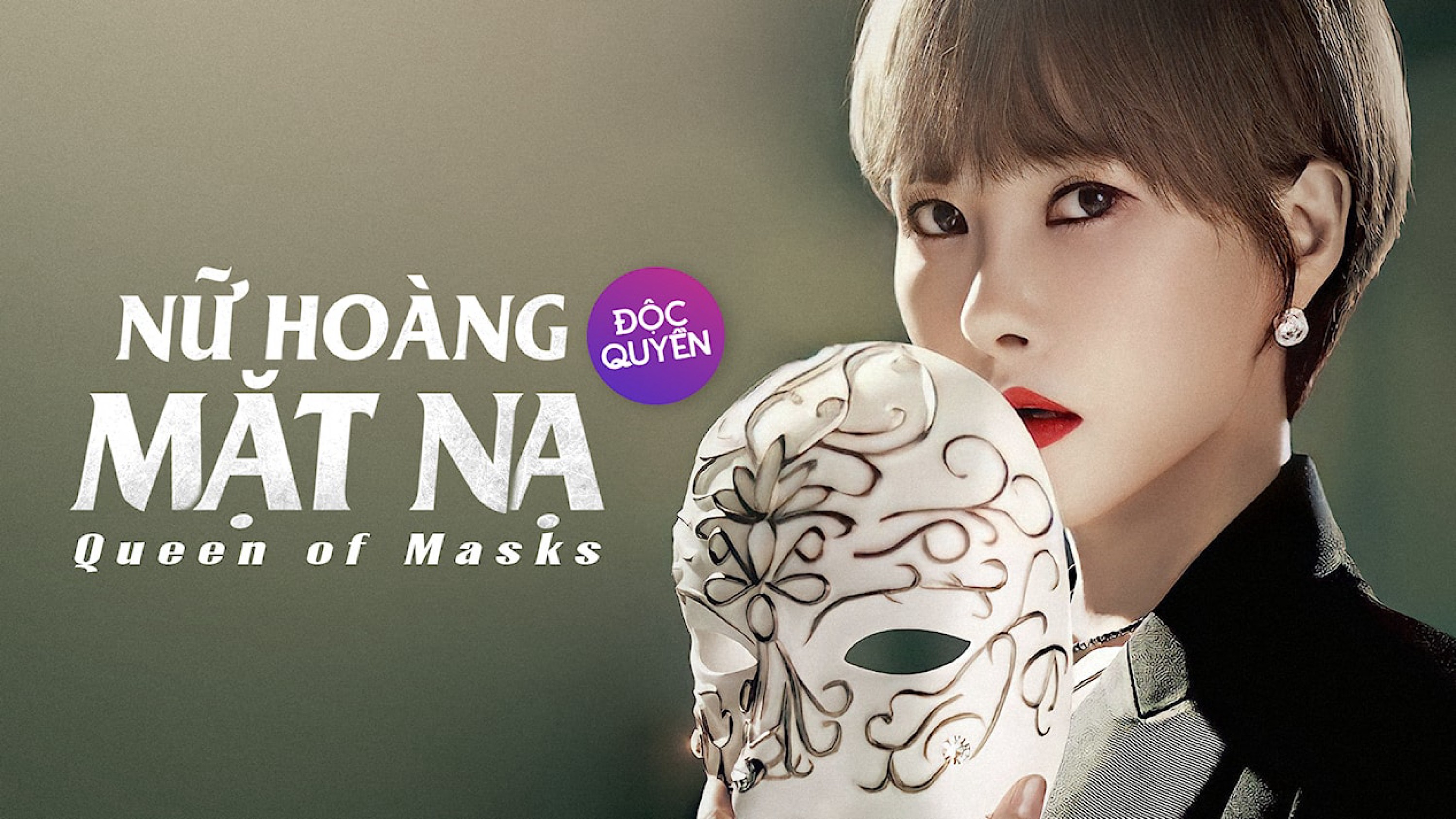 Nữ Hoàng Mặt Nạ - Queen Of Masks