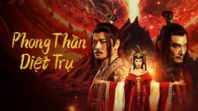 Phong Thần: Diệt Trụ - Fengshen The Fall Of King Zhou