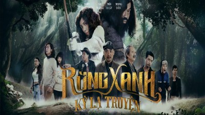 Rừng Xanh Kỳ Lạ Truyện - Rung Xanh Ky La Truyen